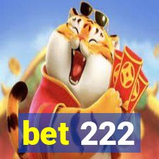 bet 222